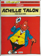 ACHILLE TALON VOUS SALUE BIEN PUBLICITE SHELL RIGIDE EDITION DARGAUD - Achille Talon