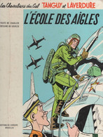 1961  Tanguy Et Laverdure  " L'Ecole Des Aigles  "  Dargaud édition Du Lombard  /  Dessins D' Uderzo - Vaillant
