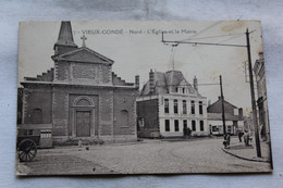 Vieux Condé , L'église Et La Mairie, Nord 59 - Conde Sur Escaut