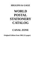 Higgins & Gage WORLD POSTAL STATIONERY CATALOG CANAL ZONE PDF-File - Altri & Non Classificati