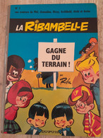 Bande Dessinée Dédicacée -  La Ribambelle 1 - La Ribambelle Gagne Du Terrain ! (1966) - Dediche