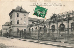 Rennes * Rue Et école Normales De Jeunes Filles * Hôpital Militaire Pendant Guerre 1914 1915 - Rennes