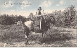 Pêche - Métier - Un Pêcheur De Crevettes à Cheval -  Carte Postale Ancienne - Visvangst