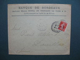Semeuse   Perforé BB 26  Sur  Lettre  Banque De Bordeaux    1910 - Cartas & Documentos