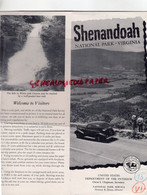 AMERIQUE ETATS UNIS -RARE DEPLIANT TOURISTIQUE SHENANDOAH  NATIONAL PARK- VIRGINIA - DRURY DIRECTOR  1949 - Toeristische Brochures