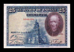 España Spain 25 Pesetas Calderón 1928 Pick 74a Sin Serie Nice Serial 9949999 Mbc/Ebc Vf/Xf - 1-2-5-25 Pesetas