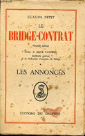 Le Bridge-contrat - Tome 1 : Les Annonces - Nouvelle édition. - Petit Claude - 1947 - Palour Games