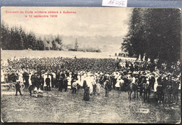 Aubonne - Souvenir Du Culte Militaire Célébré Le 12 Septembre 1909 (16'056) - Aubonne