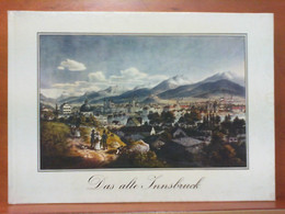 Das Alte Innsbruck - Ausgewählte Ansichten Der Stadt Von 1494 - 1850 - Andere & Zonder Classificatie