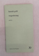 Wegzehrung. Gedichte. - Poesía & Ensayos