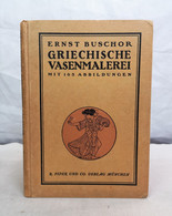 Griechische Vasenmalerei. Mit 163 Abbildungen. - Arqueología