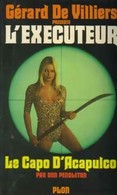 Le Capo D'Acapulco De Don Pendleton (1979) - Action