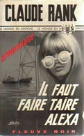 Il Faut Faire Taire Alexa De Claude Rank (1969) - Antiguos (Antes De 1960)