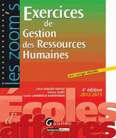 Exercices De Gestion Des Ressources Humaines Avec Corrigés Détaillés De Héloïse Cloet (2012) - Management