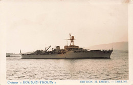 Bateau * Carte Photo * Navire Croiseur DUGUAY TROUIN * Militaria * Photo EMERY , Toulon - Warships