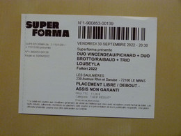 Ticket Super Forma. Concerts : Duo Vincendeau Pichard + Duo Brotto Raibaud + Trio Loubeyla. 72100 Le Mans - Biglietti Per Concerti