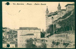 G119 - URBINO VIA BARRIERA - PINCIO - TEATRO SANZIO 1912 NB FORI SULLA CARTOLINA - Urbino