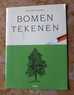 WILLIAM F. POWELL _ BOMEN TEKENEN  _ Ed. Libero_ ISBN : 90-5764-523-8   _ TOP ** - Escolares