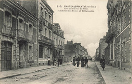 Châteaubriant * La Rue De L'hôtel De Ville * Hôtel Des Postes Et Télégraphes - Châteaubriant