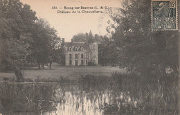 41 - NEUNG SUR BEUVRON - Château De La Chauvellerie - Neung Sur Beuvron