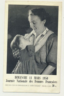 Carte Du Dimanche 11 Mars 1956 - Journée Nationale Des Femmes Françaises - Inwijdingen