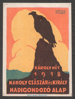 LEHMANN BRASOV Brassó Transylvania KuK Hungary Romania KARL Emperor Charity LABEL CINDERELLA VIGNETTE WAR WW1 1918 Eagle - Transsylvanië