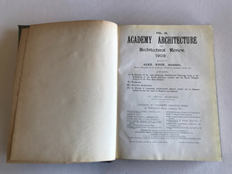 ACADEMY ARCHITECTURE & Architectural Review - Vol 35 & 36 - 1909 - Alexander KOCH - Architektur