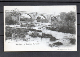 Les Arcs - Pont Sur L'argens.( édit. L.Camous ). - Les Arcs