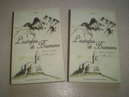 Bramans, Savoie: L'Autrefois De Bramans D'après L'abbé Jorcin, 2 Livres - Rhône-Alpes