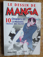 Dessin De MANGA _ Ombres Et Lumières - Travail Des Trames - UNKAKU KOYAMA _ ISBN : 2-212-11341-2_TOP ** - Andere & Zonder Classificatie