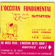L' OCCITAN  FONDAMENTAL ,,,  INITIATION,,,,ANIMATION De LEON  CORDES,,,,BE,,   48 Pages  ,,rare - Practical