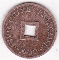 Indochine Française , Sapeque 1900 A Paris , En Bronze , Lec# 16 - Französisch-Indochina