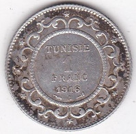 Protectorat Français 1 Franc 1916  AH 1335, En Argent , Lec# 219 - Tunisie