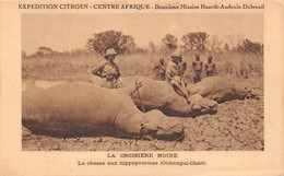 Afrique - République CENTRAFRICAINE - Expédition Citroën - La Croisière Noire - Chasse Aux Hippopotames (Oubangui-Chari) - Centrafricaine (République)