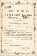 Societeit Casino Te's Hertgenbosch, Groot F 25.000 - Eerste Reeks - Hertogenbosch, Den 1 Augustus 1879. - Casino