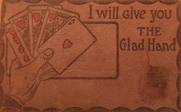 Jeux - CARTES à JOUER - I Will Give You The Glad Hand - Dessin Sur Post Card En Cuir - Main - Cartas