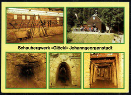 D2796 - Johanngeorgenstadt - Schaubergwerk Glöckl - Bild Und Heimat Reichenbach - Johanngeorgenstadt