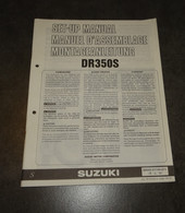 LIVRET SUZUKI MOTO DR 350 S, SET-UP MANUAL, MANUEL D'ASSEMBLAGE, MONTAGEANLEITUNG - Moto