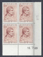 MONACO N° 803 - OEUVRE De LEONARD De VINCI - BLOC De 4 COIN DATE - NEUF SANS CHARNIERE - 16/7/69 - 2 Traits - Unused Stamps