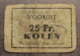 4099 Samenwerkende Maatschappij Vooruit  25 Fr. Kolen De Beheerder Afgevaardigde - Monétaires / De Nécessité