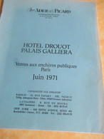 Vente Aux Enchères /Hôtel DROUOT Palais Galliera/ Vente Publique/ ADER-PICARD/ Juin 1971    CAT297 - Riviste & Cataloghi