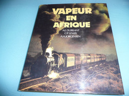 TRAIN CHEMIN DE FER LOCOMOTIVE A. E. DURRANT C. P. LEWIS A. A. JORGENSEN VAPEUR EN AFRIQUE 1981 - Chemin De Fer & Tramway