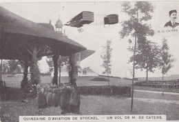 Quinzaine D'aviation De STOCKEL  ( WOLUWE ST PIERRE )  Un Vol De M De Caters - St-Pieters-Woluwe - Woluwe-St-Pierre