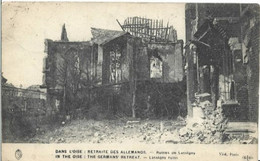 Carte Postale Ancienne: Dans L'Oise: Retraite Des Allemands, Ruines De Lassigny, Militaria. 1918. Postes Militaires. - Lassigny