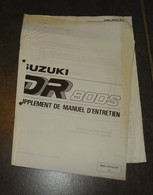 LIVRET SUZUKI DR 800 S, SUPPLEMENT DE MANUEL D'ENTRETIEN - Moto