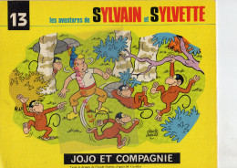 LES AVENTURES DE SYLVAIN ET SYLVETTE -1968- JOJO ET COMPAGNIE- 1982- DUBOIS ET CUVILLIER- - Autographs