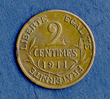 FRANCE.. 1911.....  2 CENTIMES  DANIEL DUPUIS - 1 Centime