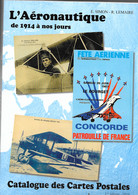 Catalogue Des Cartes Postales De L'Aéronautique De 1914 à Nos Jours - Frankreich