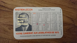 1973 CALENDRIER BASTIEN LECCIA NE EN CORSE ADJOINT AU MAIRE MARSEILLE SENATEUR DEPUTE - Altri & Non Classificati