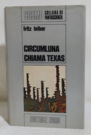 15457 Cosmo Argento N. 26 1973 I Ed. - F. Leiber - Circumluna Chiama Texas - Fantascienza E Fantasia